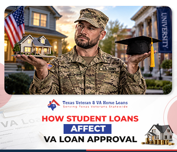How Student Loans Affect VA Loan Approval